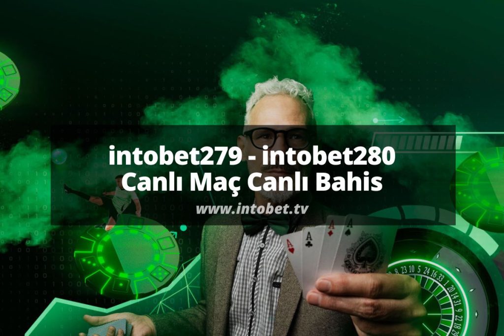 intobet279 - intobet280 Canlı Maç Canlı Bahis